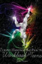 Cursive Handwriting Practice Workbook for Teens af Julie Harper