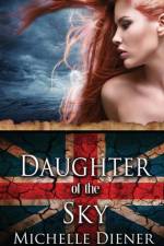 Daughter of the Sky af Michelle Diener