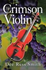 Crimson Violin af Dee Russ Smith