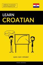 Learn Croatian - Quick / Easy / Efficient af Pinhok Languages