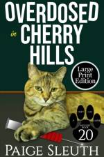 Overdosed in Cherry Hills af Paige Sleuth
