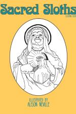 Sacred Sloths af Alison Neville