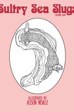 Sultry Sea Slugs af Alison Neville