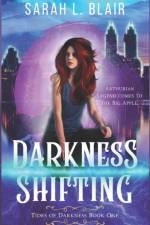 Darkness Shifting af Sarah L Blair