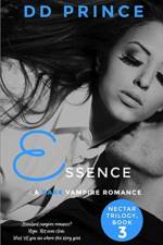 Essence (Nectar Trilogy, Book 3) af DD Prince