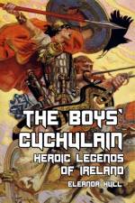 Boys' Cuchulain af Eleanor Hull