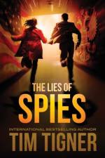 The Lies of Spies af Tim Tigner