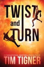 Twist and Turn af Tim Tigner