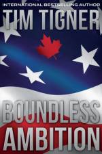 Boundless Ambition af Tim Tigner