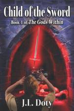 Child of the Sword af J L Doty