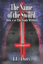 Name of the Sword af J L Doty