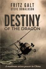 Destiny of the Dragon af Fritz Galt