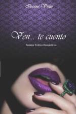 Ven... te cuento af Ivonne Vivier