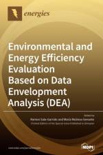 Environmental and Energy Efficiency Evaluation Based on Data Envelopment Analysis (DEA)