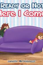 Ready or Not, Here I Come af Janelle McGuinness
