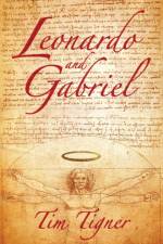 Leonardo and Gabriel af Tim Tigner