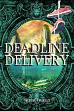 Deadline Delivery af Peter Friend