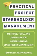 Practical Project Stakeholder Management af Emanuela Giangregorio 2nd Edition