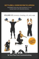 Kettlebell Exercise Encyclopedia VOL. 2 af Taco Fleur