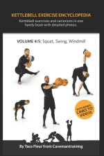 Kettlebell Exercise Encyclopedia VOL. 4 af Taco Fleur