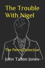 Trouble With Nigel af John Tallon Jones