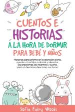 Cuentos e Historias a la Hora De Dormir Para Bebes y Ninos
