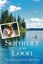 Summer of the Loon af Deanna Lynn Sletten