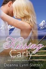 Kissing Carly (Kiss a Cowboy Series, Book Three) af Deanna Lynn Sletten