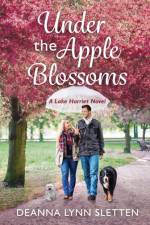 Under the Apple Blossoms af Deanna Lynn Sletten