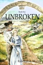 Triple Creek Ranch - Unbroken af Rebekah A Morris