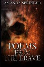 Poems From The Grave af Amanda Springer