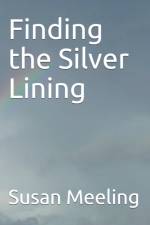 Finding the Silver Lining af Susan Meeling