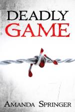 Deadly Game af Amanda Springer