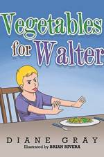 Vegetables for Walter