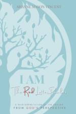 I AM, The Red Letter Psalms af Shayne Mason Vincent