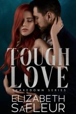 Tough Love af Elizabeth Safleur