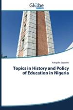 Topics in History and Policy of Education in Nigeria af Adegoke Jayesimi