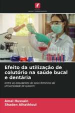 Efeito da utilizacao de colutorio na saude bucal e dentaria af Amal Hussain
