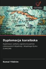 Dyplomacja karaibska af Kemal Yildirim