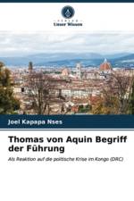 Thomas von Aquin Begriff der Fuhrung af Joel Kapapa Nses