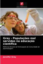 Gray - Populacoes mal servidas na educacao cientifica af Jennifer Gray