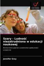 Szary - Ludnośc niezatrudniona w edukacji naukowej af Jennifer Gray