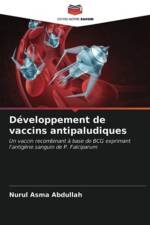 Developpement de vaccins antipaludiques af Nurul Asma Abdullah