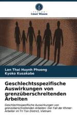 Geschlechtsspezifische Auswirkungen von grenzuberschreitenden Arbeiten af Kyoko Kusakabe