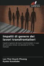Impatti di genere dei lavori transfrontalieri af Kyoko Kusakabe