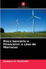 Risco bancario e financeiro af Khaldoun El Ouazzani