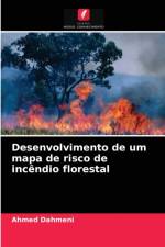 Desenvolvimento de um mapa de risco de incendio florestal af Ahmed Dahmeni