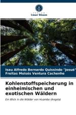 Kohlenstoffspeicherung in einheimischen und exotischen Waldern af Isau Alfredo Bernard Quissindo Josue