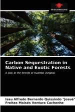 Carbon Sequestration in Native and Exotic Forests af Isau Alfredo Bernard Quissindo Josue
