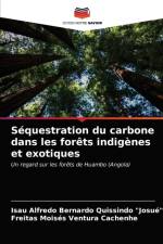 Sequestration du carbone dans les forets indigenes et exotiques af Isau Alfredo Bernard Quissindo Josue